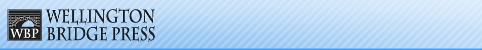 Wellington Bridge Press